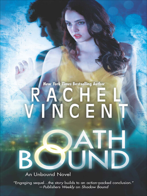 Title details for Oath Bound by Rachel Vincent - Available